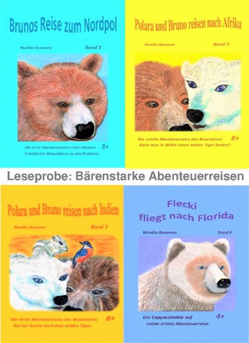Cover of the book Kinderbuchserie Bruno und Polara reisen - kostenlose Auslese by Monika Bonanno, neobooks