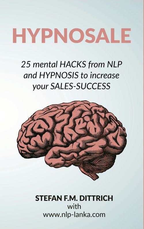 Cover of the book HypnoSale by Stefan F.M. Dittrich, Books on Demand
