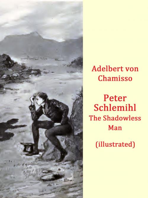 Cover of the book Peter Schlemihl -The Shadowless Man by Adelbert von Chamisso, Books on Demand