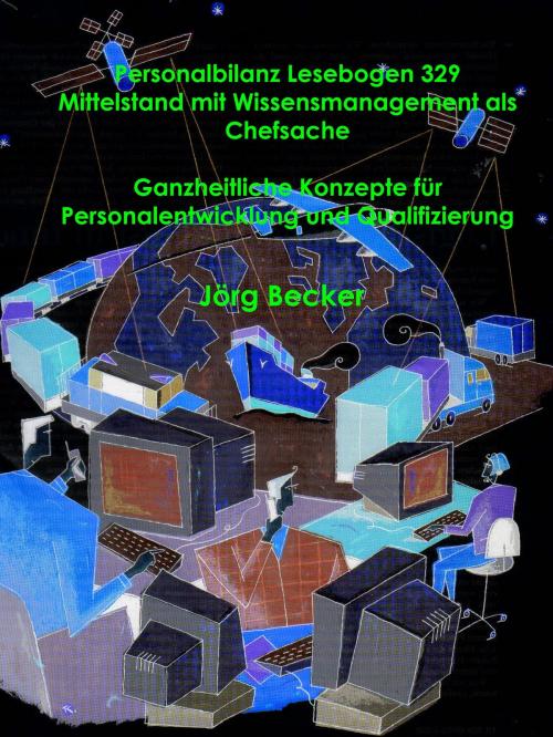 Cover of the book Personalbilanz Lesebogen 329 Mittelstand mit Wissensmanagement als Chefsache by Jörg Becker, Books on Demand