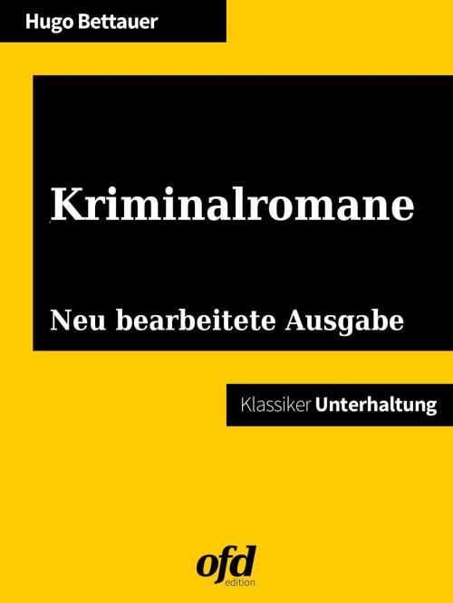 Cover of the book Kriminalromane by Hugo Bettauer, Books on Demand
