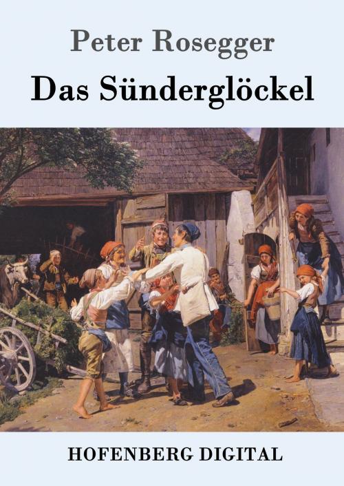 Cover of the book Das Sünderglöckel by Peter Rosegger, Hofenberg