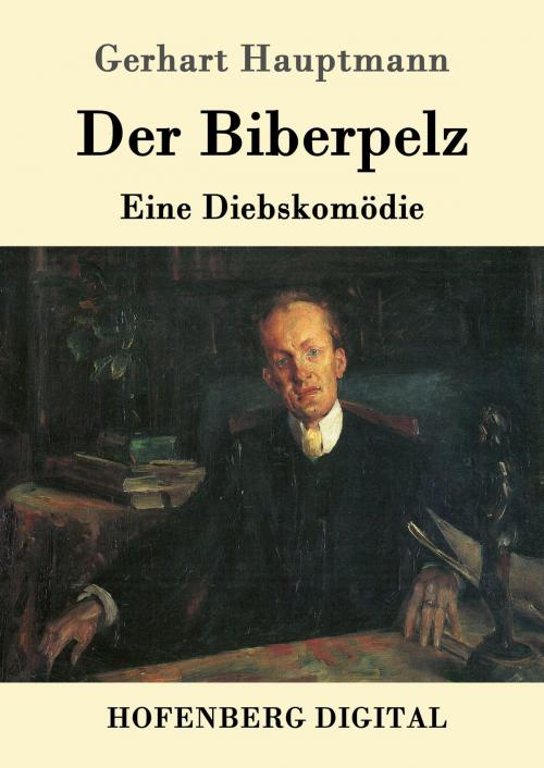 Cover of the book Der Biberpelz by Gerhart Hauptmann, Hofenberg