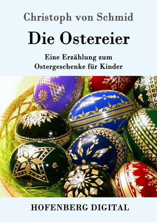 Cover of the book Die Ostereier by Christoph von Schmid, Hofenberg