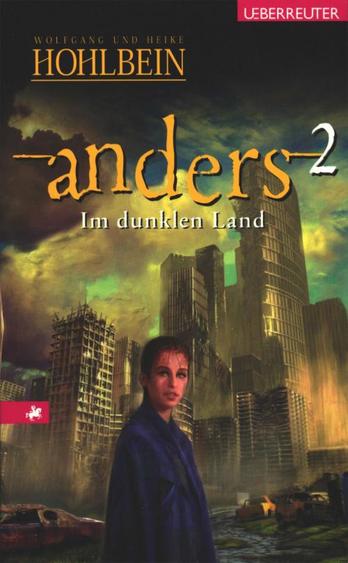 Cover of the book Anders - Im dunklen Land (Bd. 2) by Wolfgang Hohlbein, Heike Hohlbein, Ueberreuter Verlag