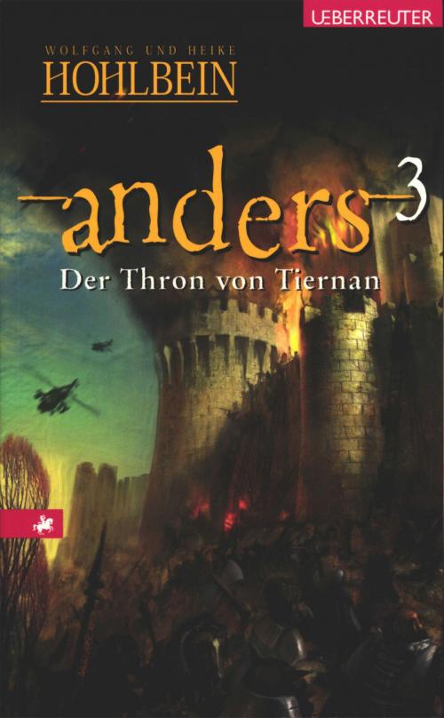 Cover of the book Anders - Der Thron von Tiernan (Bd. 3) by Wolfgang Hohlbein, Heike Hohlbein, Ueberreuter Verlag