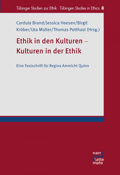 Cover of the book Ethik in den Kulturen - Kulturen in der Ethik by , Narr Francke Attempto Verlag