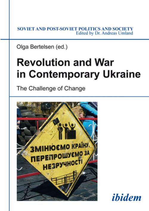 Cover of the book Revolution and War in Contemporary Ukraine by , Ibidem Press