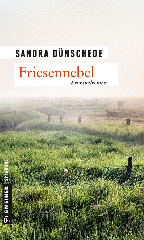 Cover of the book Friesennebel by Sandra Dünschede, GMEINER