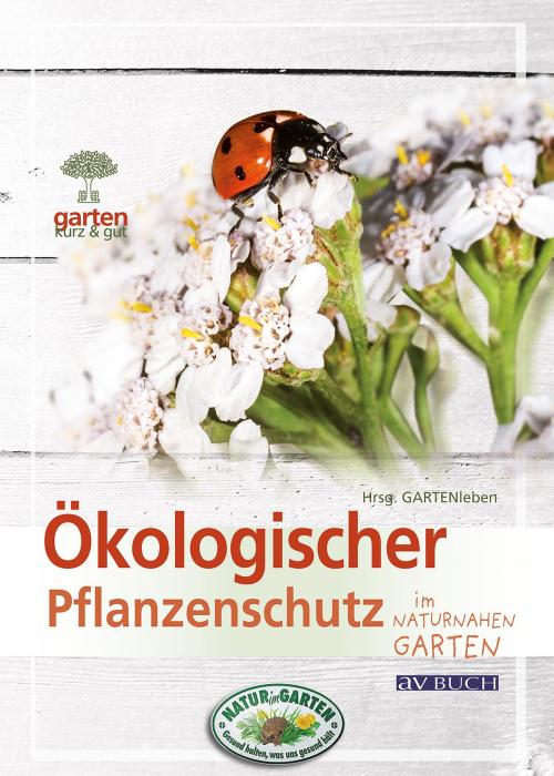 Cover of the book Ökologischer Pflanzenschutz by , avBuch