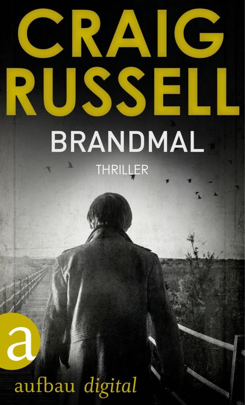 Cover of the book Brandmal by Craig Russell, Aufbau Digital