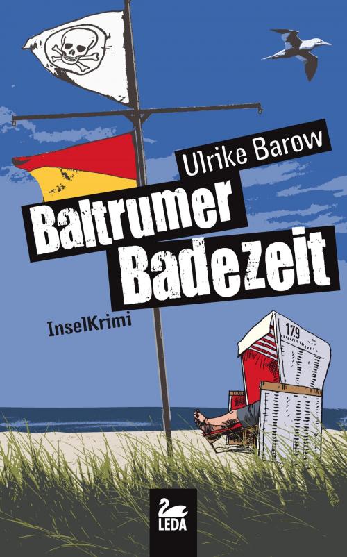 Cover of the book Baltrumer Badezeit: Inselkrimi by Ulrike Barow, Leda Verlag