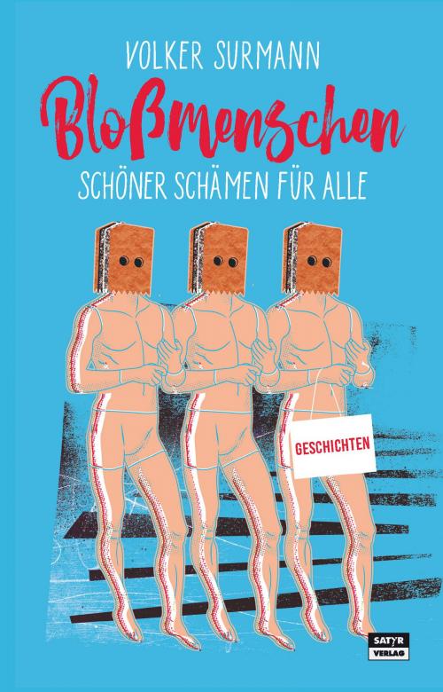 Cover of the book Bloßmenschen by Volker Surmann, Satyr Verlag