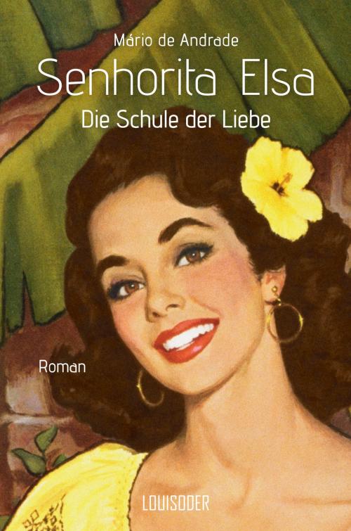Cover of the book Senhorita Elsa by Mário de Andrade, Louisoder-Verlag