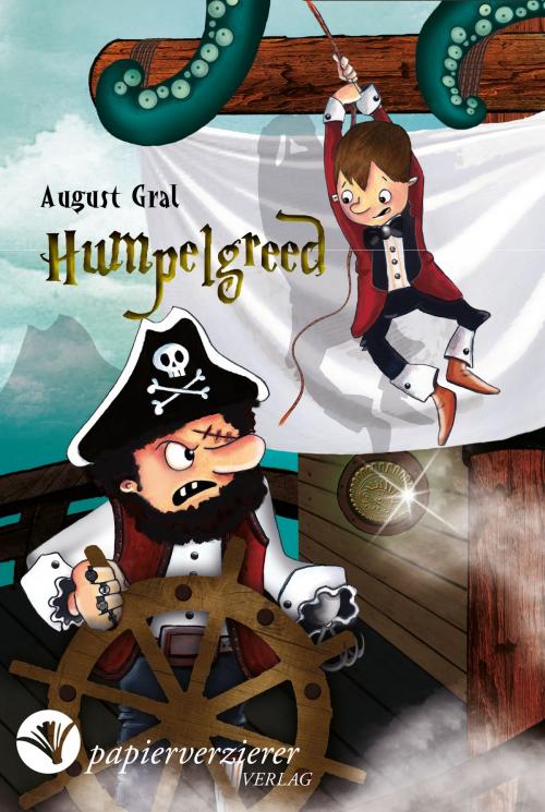 Cover of the book Humpelgreed by August Gral, Papierverzierer Verlag