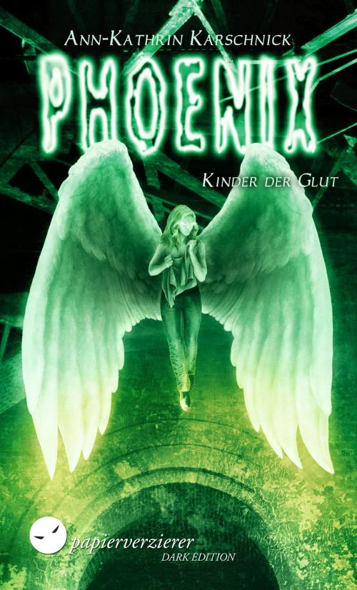 Cover of the book Phoenix - Kinder der Glut by Ann-Kathrin Karschnick, Papierverzierer Verlag