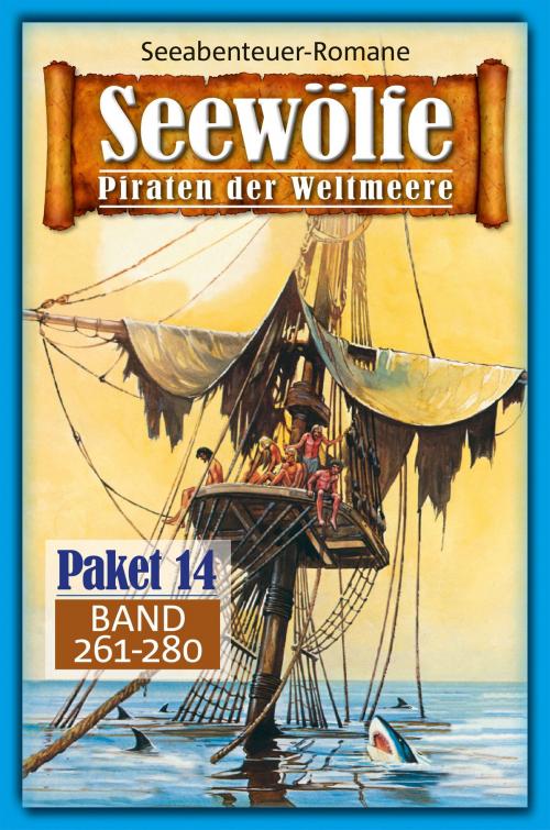 Cover of the book Seewölfe Paket 14 by Davis J.Harbord, John Roscoe Craig, Frank Moorfield, Roy Palmer, Fred McMason, Burt Frederick, John Curtis, Pabel eBooks