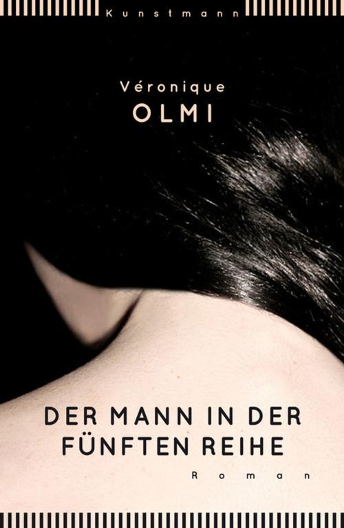 Cover of the book Der Mann in der fünften Reihe by Véronique Olmi, Verlag Antje Kunstmann