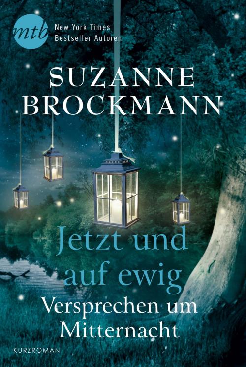 Cover of the book Versprechen um Mitternacht by Suzanne Brockmann, MIRA Taschenbuch