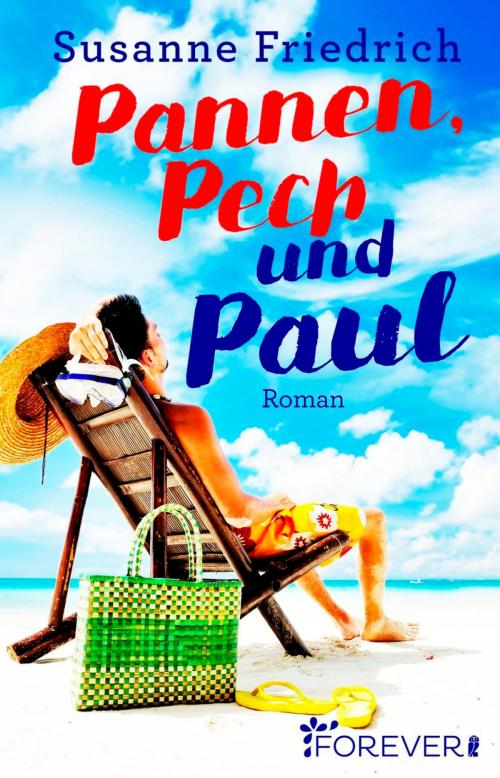 Cover of the book Pannen, Pech und Paul by Susanne Friedrich, Forever