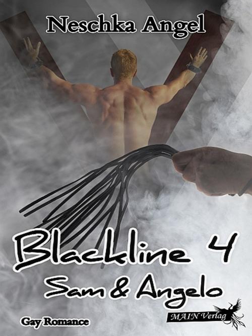 Cover of the book Blackline 4: Sam und Angelo by Neschka Angel, Neschka Angel