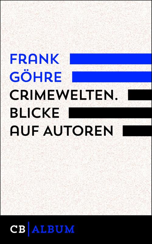Cover of the book CrimeWelten by Frank Göhre, CULTurBOOKS