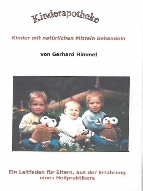 Cover of the book Kinderapotheke by Gerhard Himmel, XinXii-GD Publishing