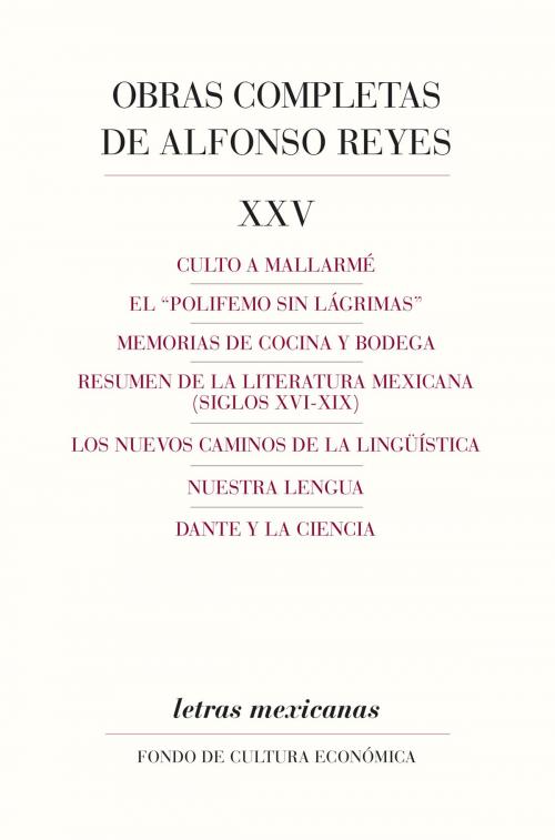 Cover of the book Obras completas, XXV by Alfonso Reyes, Fondo de Cultura Económica