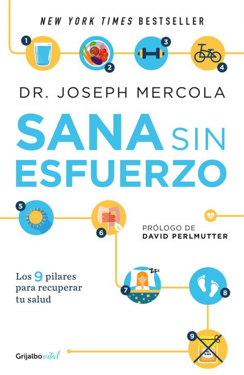 Cover of the book Sana sin esfuerzo (Colección Vital) by Joseph Mercola, Penguin Random House Grupo Editorial México