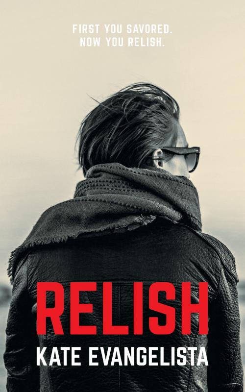 Cover of the book Relish by Kate Evangelista, Anvil Publishing, Inc.