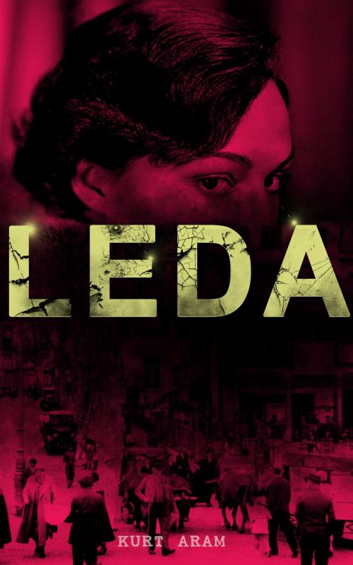 Cover of the book LEDA by Kurt Aram, e-artnow