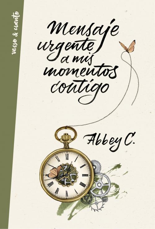 Cover of the book Mensaje urgente a mis momentos contigo by Abbey C, Penguin Random House Grupo Editorial España