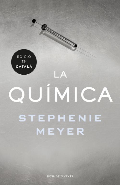 Cover of the book La química (edició en català) by Stephenie Meyer, Penguin Random House Grupo Editorial España