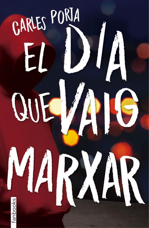 Cover of the book El dia que vaig marxar by Carles Porta, Grup 62