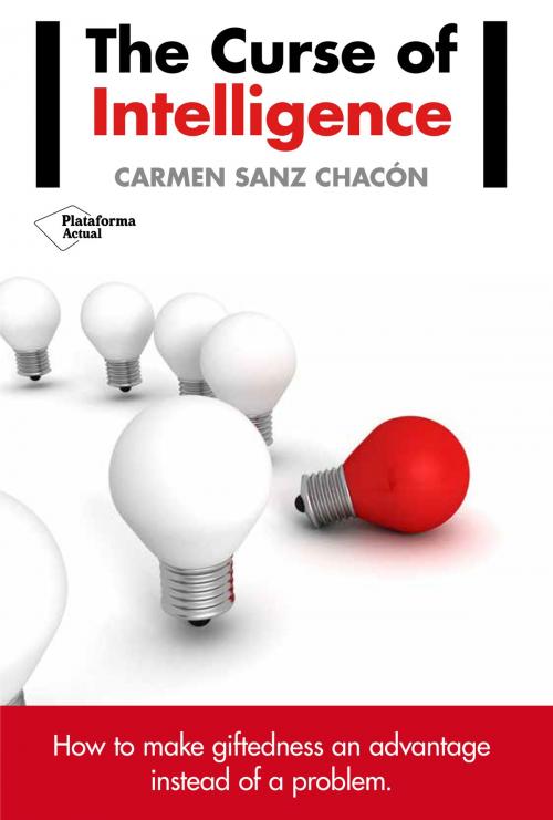 Cover of the book The curse of intelligence by Carmen Sanz Chacón, Plataforma