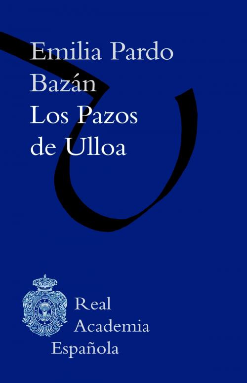 Cover of the book Los pazos de Ulloa by Emilia Pardo Bazán, Círculo de Lectores