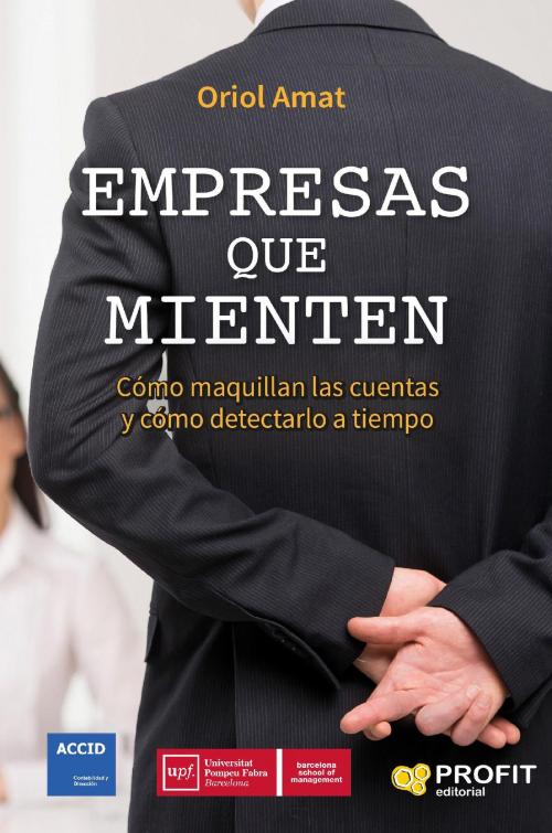 Cover of the book Empresas que mienten by Oriol Amat, Profit Editorial