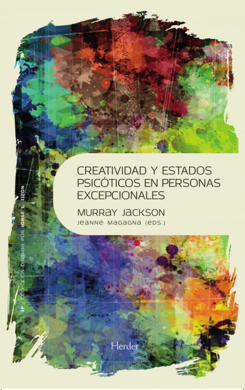 Cover of the book Creatividad y estados psicóticos en personas excepcionales by Murray Jackson, Jeanne Magagna, Herder Editorial