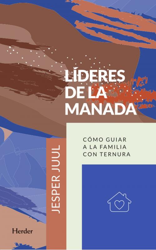 Cover of the book Líderes de la manada by Jesper Juul, Herder Editorial