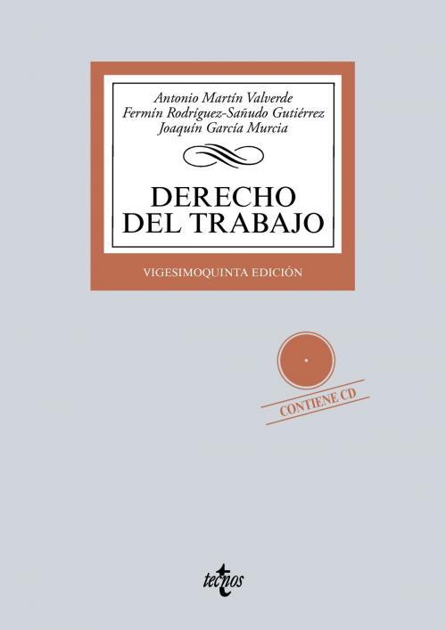 Cover of the book Derecho del Trabajo by Antonio Martín Valverde, Fermín Rodríguez-Sañudo Gutiérrez, Joaquín García Murcia, Tecnos