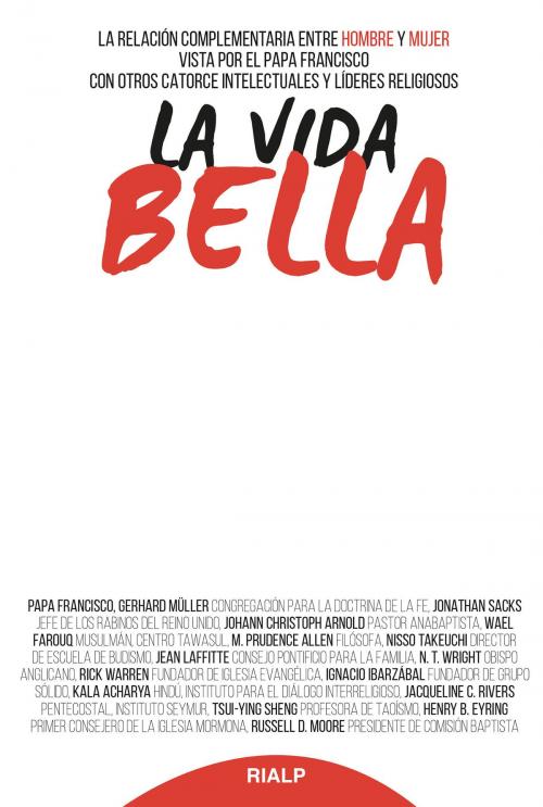Cover of the book La vida bella by Varios Autores, Ediciones Rialp