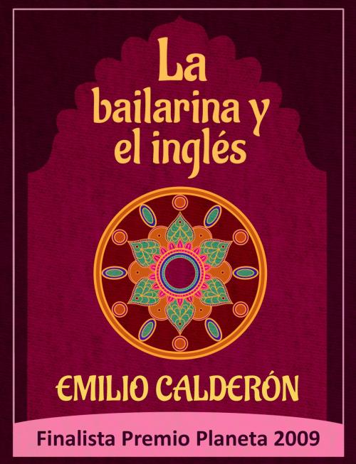 Cover of the book La Bailarina y el Inglés by Emilio Calderón, Emilio Calderón