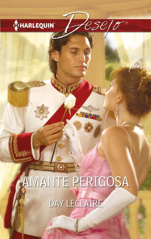 Cover of the book Amante perigosa by Day Leclaire, Harlequin, uma divisão de HarperCollins Ibérica, S.A.