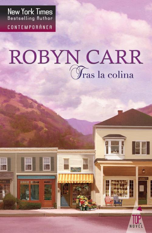 Cover of the book Tras la colina by Robyn Carr, Harlequin, una división de HarperCollins Ibérica, S.A.