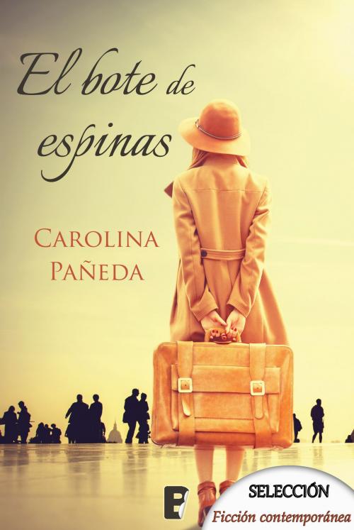 Cover of the book El bote de espinas by Carolina Pañeda, Penguin Random House Grupo Editorial España
