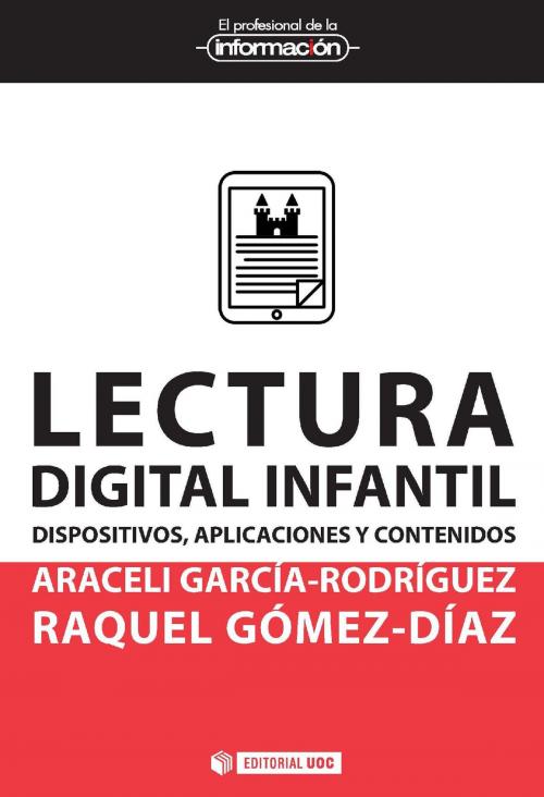 Cover of the book Lectura digital infantil by Araceli García-Rodríguez, Raquel  Gómez-Díaz, EDITORIAL UOC, S.L.