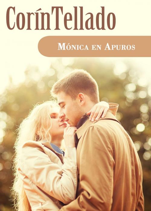 Cover of the book Mónica en apuros by Corín Tellado, Grupo Planeta