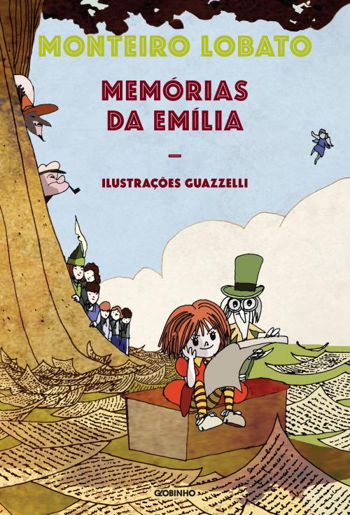 Cover of the book Memórias da Emília - Nova edição by Monteiro Lobato, Globo Livros