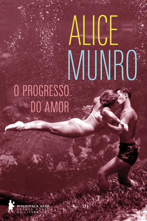 Cover of the book O progresso do amor by Alice Munro, Globo Livros