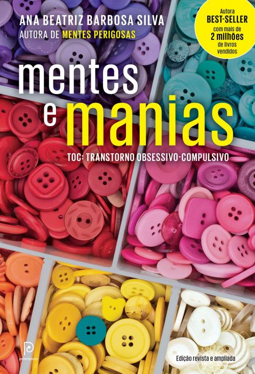 Cover of the book Mentes e manias: TOC: Transtorno obsessivo-compulsivo by Ana Beatriz Barbosa Silva, Globo Livros